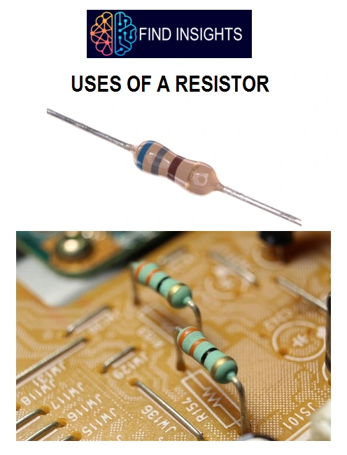 Uses of a Resistor