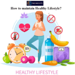 How to maintain Healthy Lifestyle