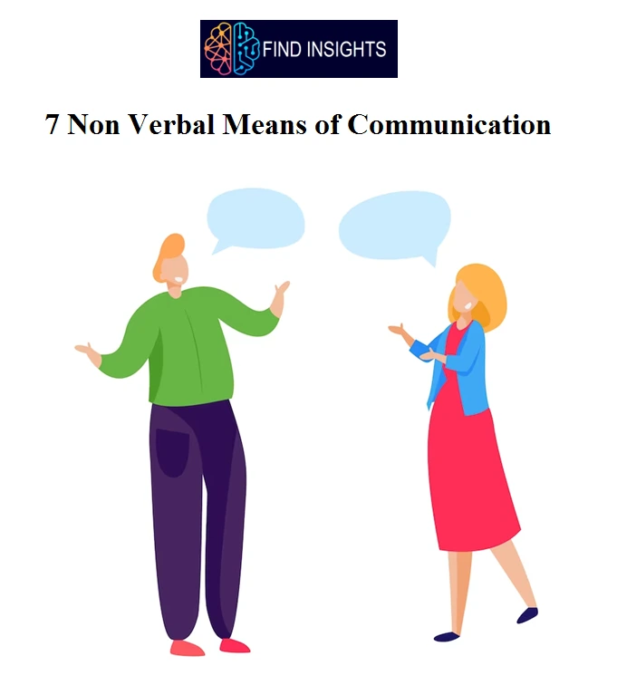 7 Non Verbal Means Of Communication