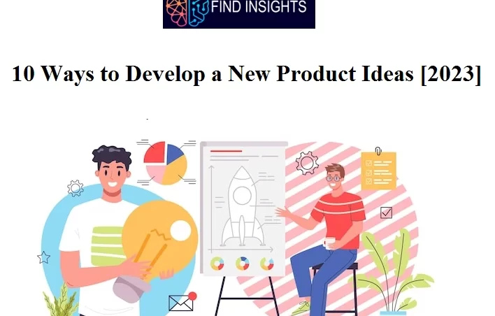 Develop a New Product Ideas