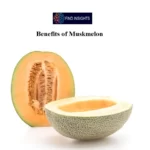 Benefits Of Muskmelon