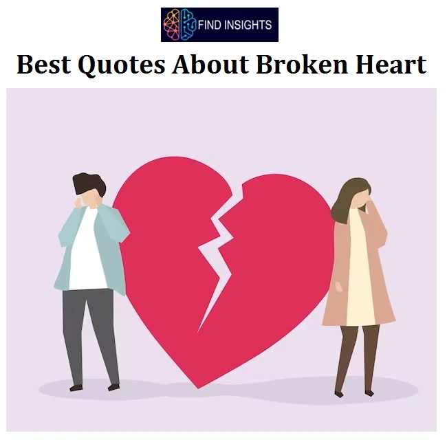 Quotes About Broken Heart