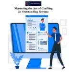 Crafting an Outstanding Resume